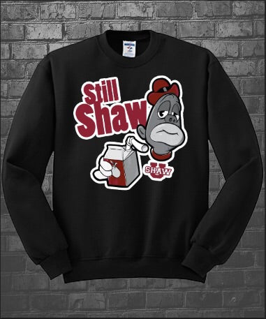 Still ShawU HBCU Sweatshirt