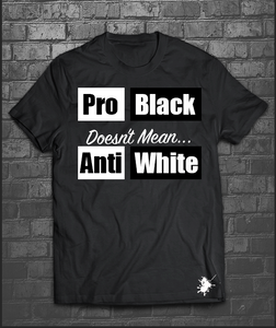 Pro Black doesn’t mean Anti White